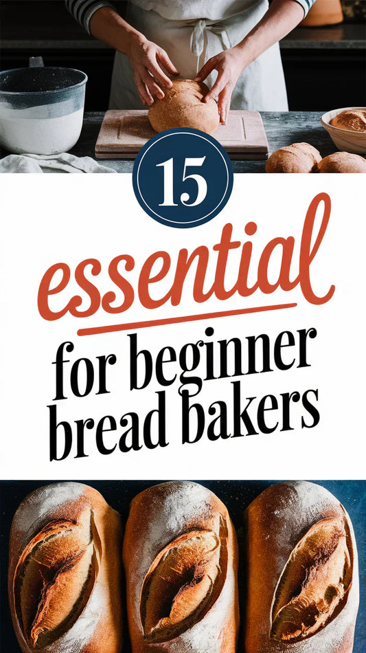 15 Key Tips for Baking Bread Like a Pro—Perfect for Beginners!